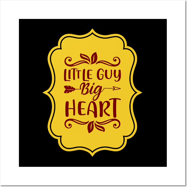 Little Guy Big Heart | Cute Kid's Wall Art by KidsKingdom